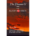 The Dreamer V The Blood-Red Skies