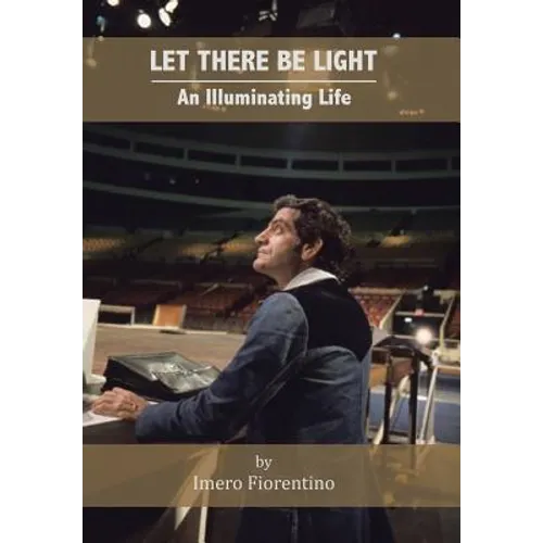Let There Be Light: An Illuminating Life