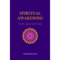 Spiritual Awakening in the Age of Kali Yuga