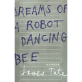 Dreams of a Robot Dancing Bee