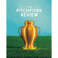 The Pitchfork Review Issue #1