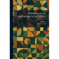 Principles of Mathematical Logic