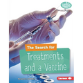 The Search for Treatments and a Vaccine