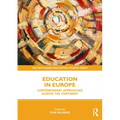 Education in Europe: Contemporary Approaches across the Continent