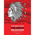 Coloring Books for Adults Relaxation: Native American Inspired Designs: Stress Relieving Patterns For Relaxation; Owls, Eagles, Wolves, Buffalo, Totem