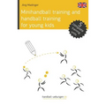 Minihandball and handball training for young kids