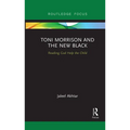 Toni Morrison and the New Black: Reading God Help the Child