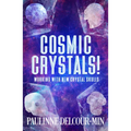 Cosmic Crystals!: Working with New Crystal Skulls