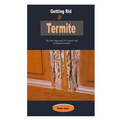 Getting Rid Of Termite: Getting Rid Of Termite: The Best Approach To Control And Terminate Termite