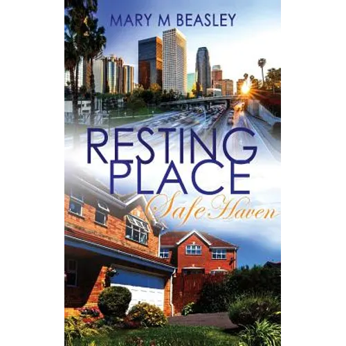 Resting Place: Safe Haven: Resting Place Series Book Two