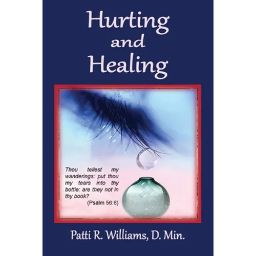 Hurting and Healing
