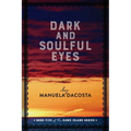 Dark and Soulful Eyes: Book Five of the Hawk Island Series