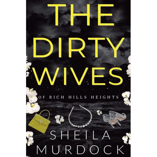The Dirty Wives of Rich Hills Heights: African American Urban Fiction