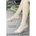 The Woman In the Taxi: A Psychological Suspense Novel: (Alexandra Mallory Book 11)