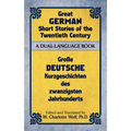 Great German Short Stories of the Twentieth Century: A Dual-Language Book
