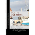 Wushu Warriors: Power Up Your Protection - Fun Fighting Moves for Kids and Adults: Train Like a Champion and Defend Yourself with Styl