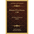 Histoire D'Un Paysan, 1789: Les Etats Generaux (1869)