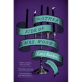 The Other Side of Mrs. Wood