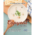Lip-Smacking Red Lobster Copycat Recipes: Super Delicious and Simple Meals with A Gourmet Flair