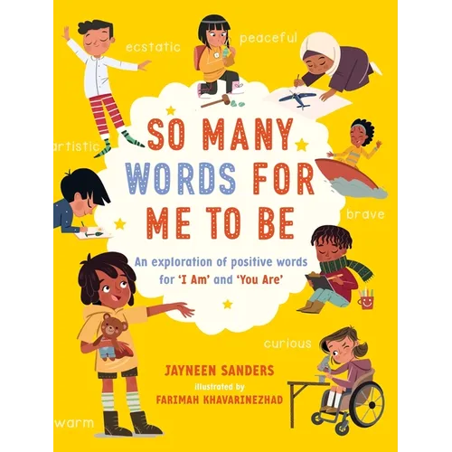 So Many Words for Me to Be: An exploration of positive words for 'I Am' and 'You Are'