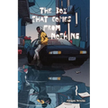 The Boy That Comes From Nothing