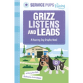 Grizz Listens and Leads: A Hearing Dog Graphic Novel