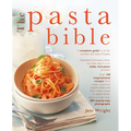 The Pasta Bible: The Complete Guide to Choosing, Making, Cooking and Enjoying Italian Pasta, with 150 Recipes