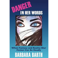 Danger In Her Words