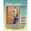 The Hidden World Number 8: The True Story Of The Shaver and Inner Earth Mysteries