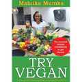 Try Vegan: The essential VEGAN COOKBOOK to get Started