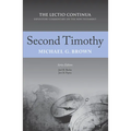 Second Timothy: The Lectio Continua Expository Commentary on the New Testament