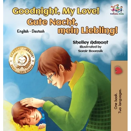 Goodnight, My Love! (English German Children's Book): German Bilingual Book for Kids