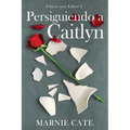 Persiguiendo a Caitlyn
