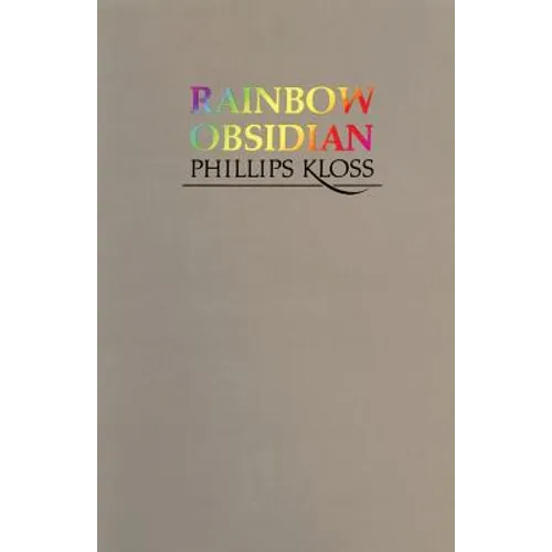 Rainbow Obsidian: Poems