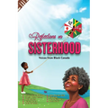 Reflections On Sisterhood: Voices from Black Canada