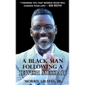 A Black Man Following A Jewish Messiah