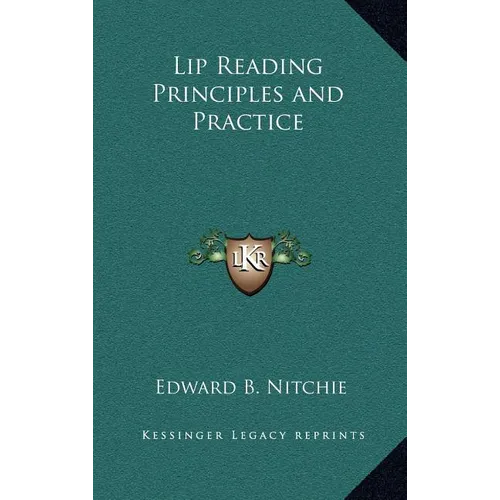 Lip Reading Principles and Practice