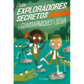 Los Exploradores Secretos Y Los Guardaparques de la Selva (Secret Explorers Rainforest Rangers)