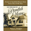 On This Day In Standish Maine: Events in Standish History from Every Day of the Year