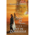 Kingdom and Thrones: Lost in Zamairria