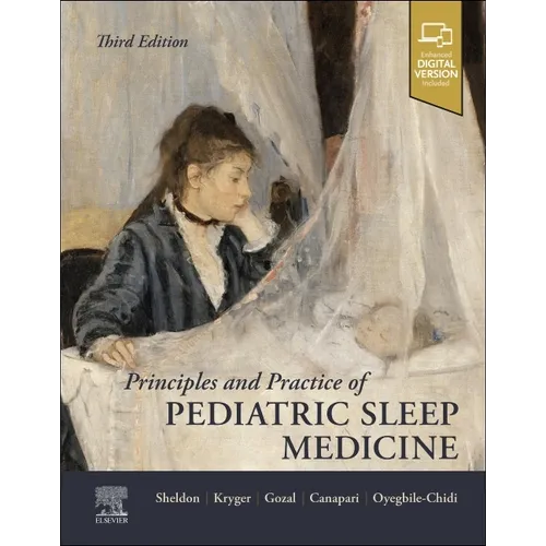 Principles and Practice of Pediatric Sleep Medicine