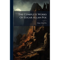 The Complete Works Of Edgar Allan Poe