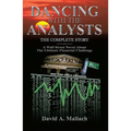 Dancing with the Analysts: The Complete Story