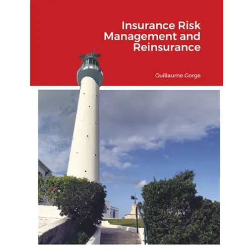 Insurance Risk Management and Reinsurance