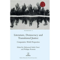 Literature, Democracy and Transitional Justice: Comparative World Perspectives