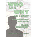 Who Am !? Why Am I Here?: A Northwest Noir Road Novel