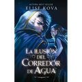 Ilusión del Corredor del Agua, La