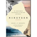 Nineteen: 19 Insights Learned from a 19-Year-Old with Cancer