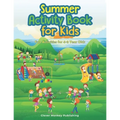 Summer Activity Book: Fun Activities for 4-8 Year Olds