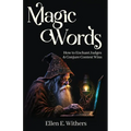 Magic Words: How to Enchant Judges & Conjure Contest Wins
